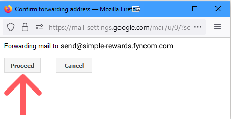 select the option to proceed forwarding emails